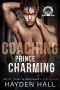 [Arctic Titans of Northwood U 07] • Coaching Prince Charming